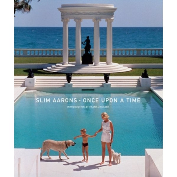 Slim Aarons: Once Upon a Time (inbunden, eng)