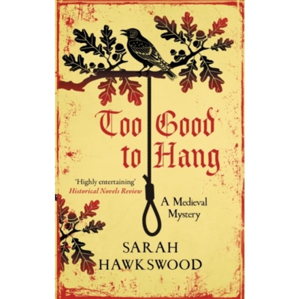 Too Good to Hang (inbunden, eng)