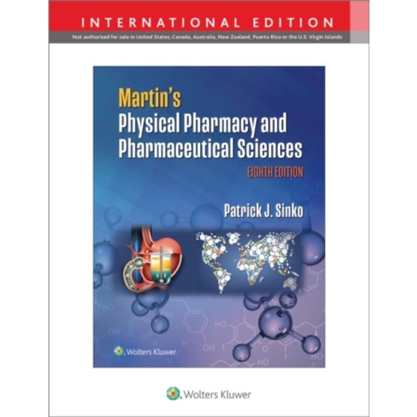 Martin's Physical Pharmacy and Pharmaceutical Sciences (häftad, eng)