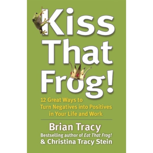 Kiss That Frog! (häftad, eng)