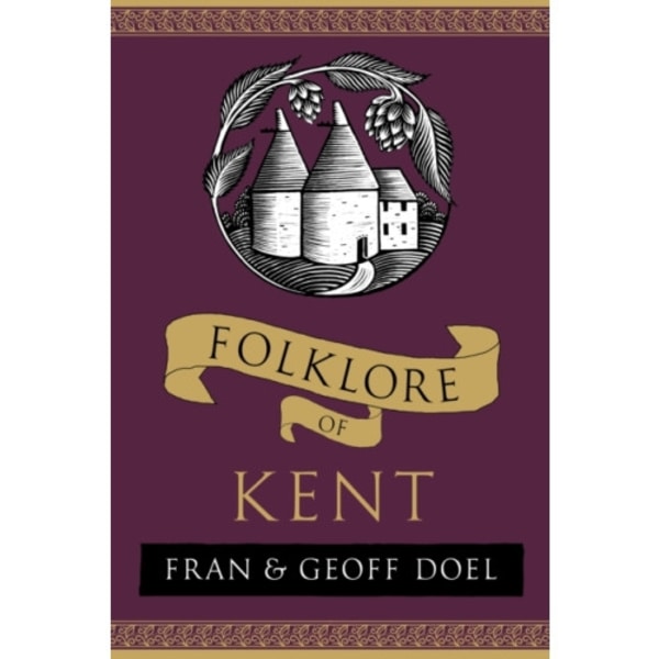 Folklore of Kent (häftad, eng)