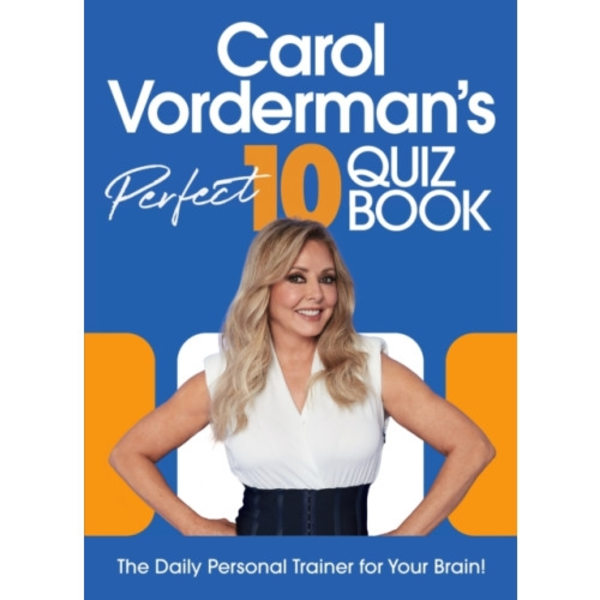 Carol Vorderman’s Perfect 10 Quiz Book (inbunden, eng)