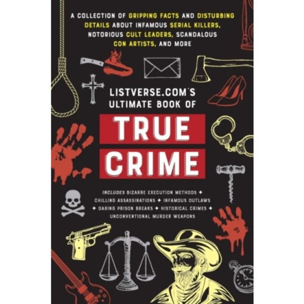 Listverse.com's Ultimate Book of True Crime (häftad, eng)