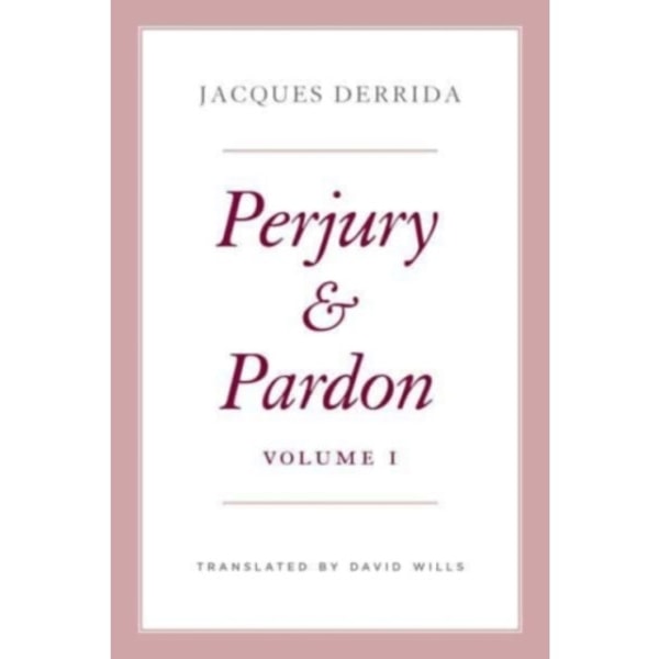 Perjury and Pardon, Volume I (inbunden, eng)