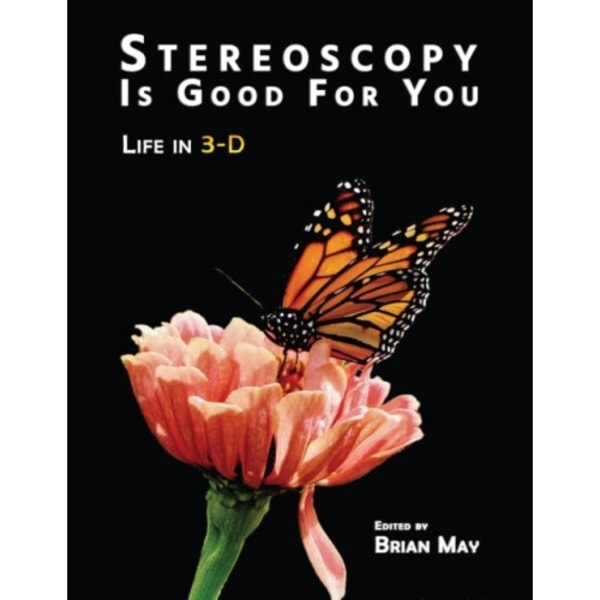 Stereoscopy is Good For You (inbunden, eng)