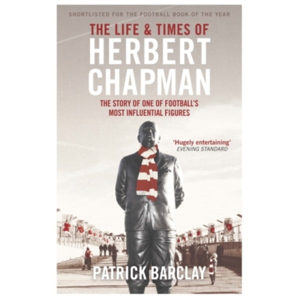 The Life and Times of Herbert Chapman (häftad, eng)