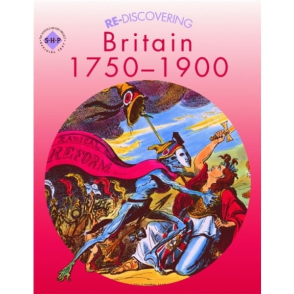 Re-discovering Britain 1750-1900 (häftad, eng)