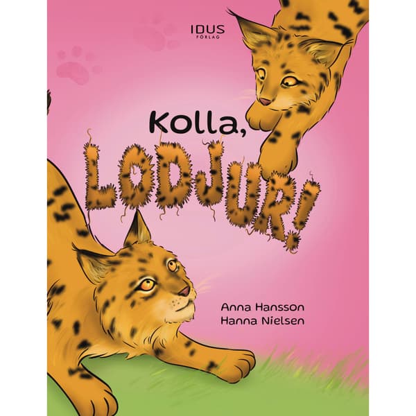 Kolla, lodjur! (inbunden)