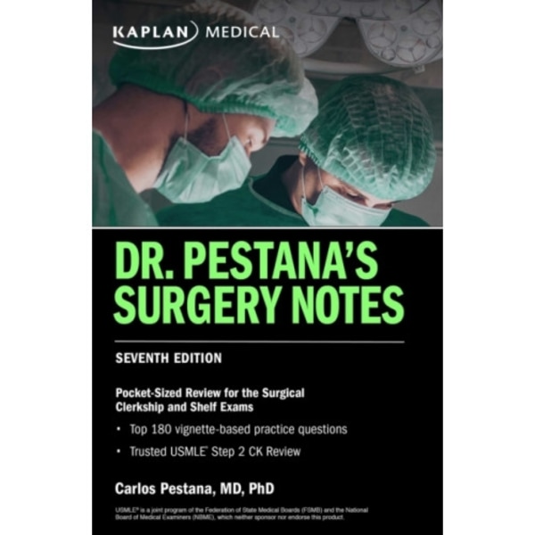 Dr. Pestana's Surgery Notes, Seventh Edition: Pocket-Sized Review for the Surgical Clerkship and Shelf Exams (häftad, eng)