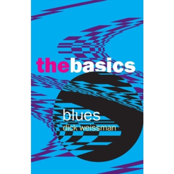 Blues: The Basics (häftad, eng)