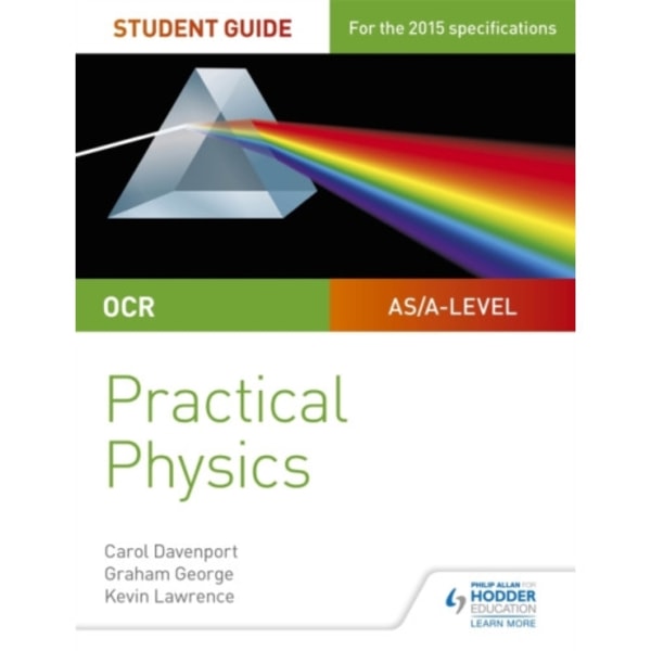 OCR A-level Physics Student Guide: Practical Physics (häftad, eng)