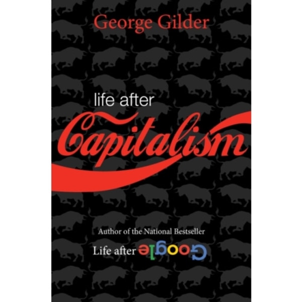 Life after Capitalism (inbunden, eng)