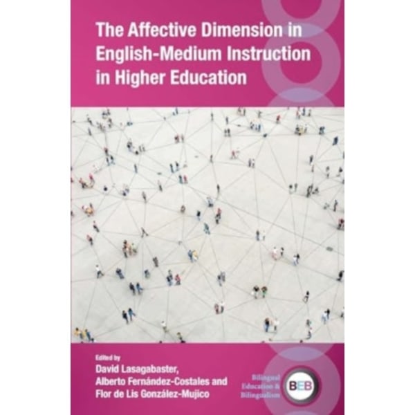 The Affective Dimension in English-Medium Instruction in Higher Education (häftad, eng)