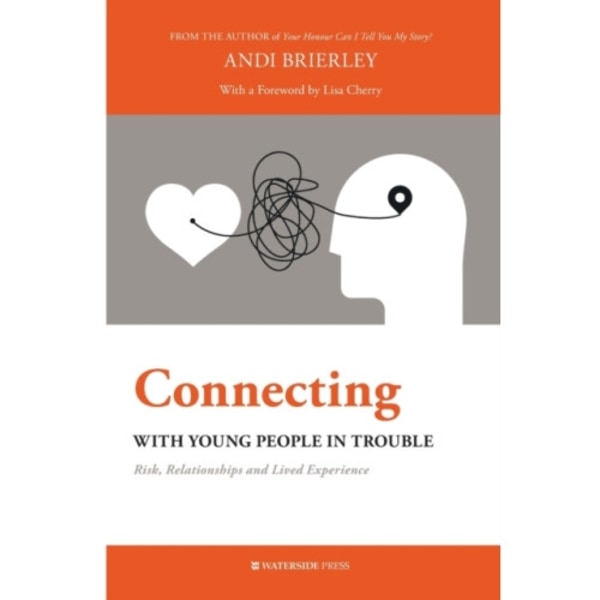 Connecting with Young People in Trouble (häftad, eng)
