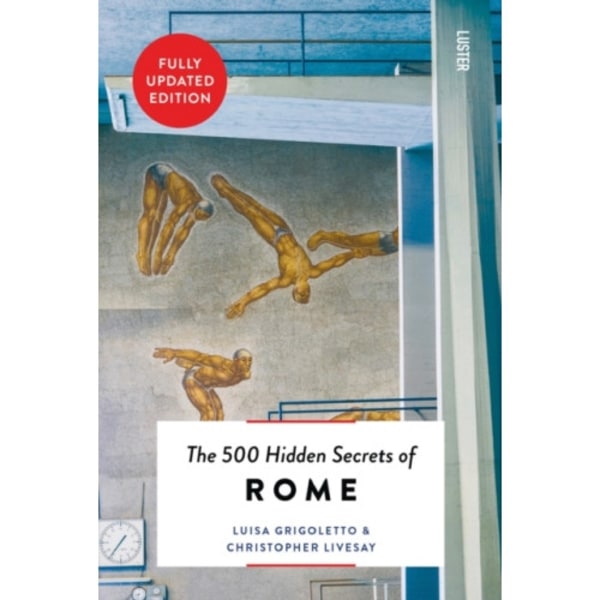 The 500 Hidden Secrets of Rome (häftad, eng)