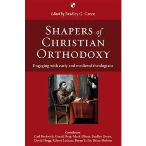 Shapers of Christian Orthodoxy (häftad, eng)