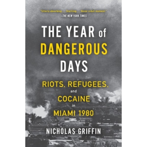 The Year of Dangerous Days (häftad, eng)