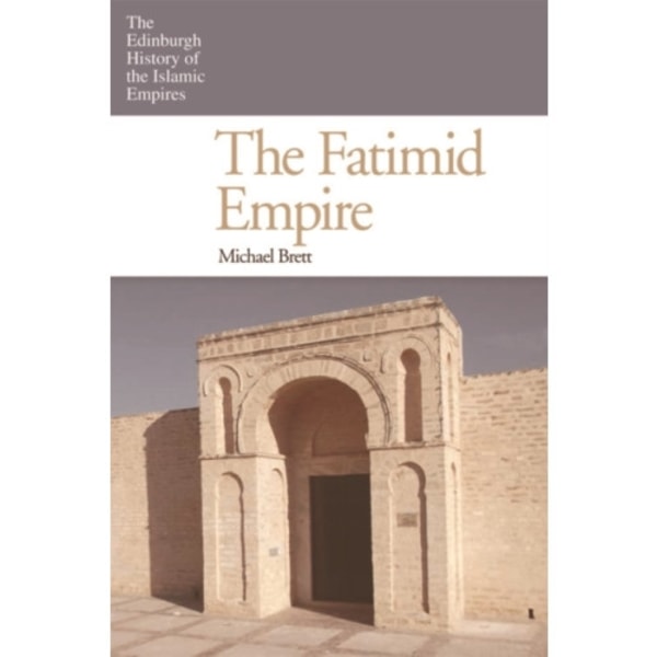 The Fatimid Empire (häftad, eng)