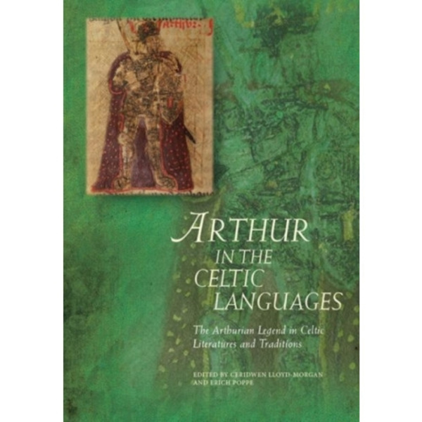 Arthur in the Celtic Languages (inbunden, eng)