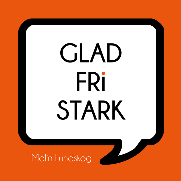 Glad fri stark (häftad)