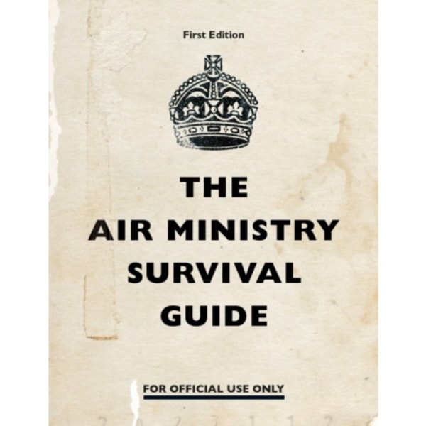 The Air Ministry Survival Guide (inbunden, eng)