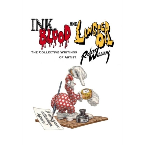 Ink, Blood, and Linseed Oil (inbunden, eng)