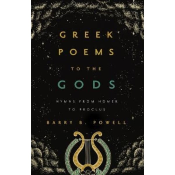 Greek Poems to the Gods (häftad, eng)