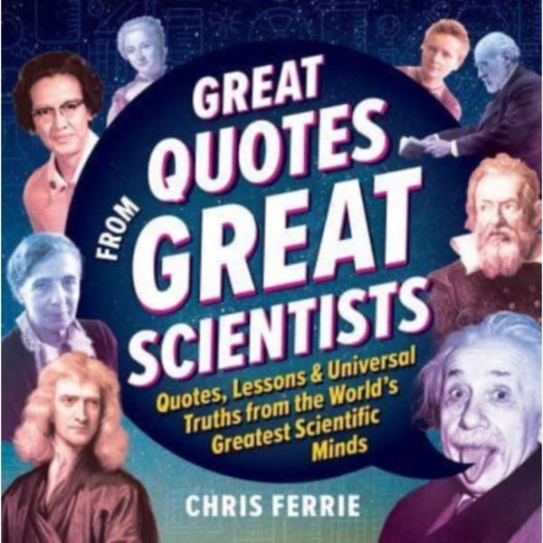 Great Quotes from Great Scientists (inbunden, eng)