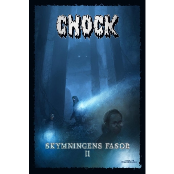 Chock. Skymningens fasor II (bok, kartonnage)