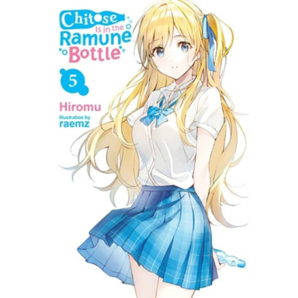 Chitose Is in the Ramune Bottle, Vol. 5 (häftad, eng)