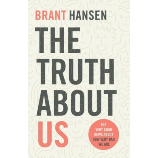 The Truth about Us (häftad, eng)