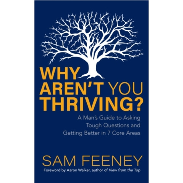 Why Aren’t You Thriving? (häftad, eng)