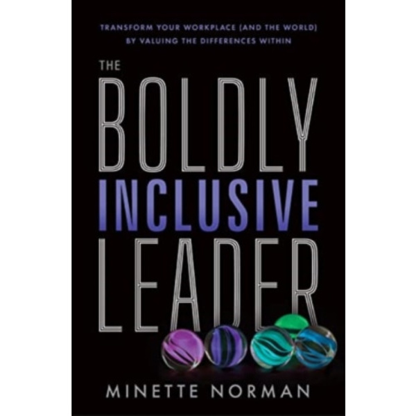 The Boldly Inclusive Leader (inbunden, eng)