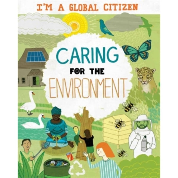 I'm a Global Citizen: Caring for the Environment (häftad, eng)