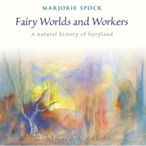 Fairy Worlds and Workers (häftad, eng)