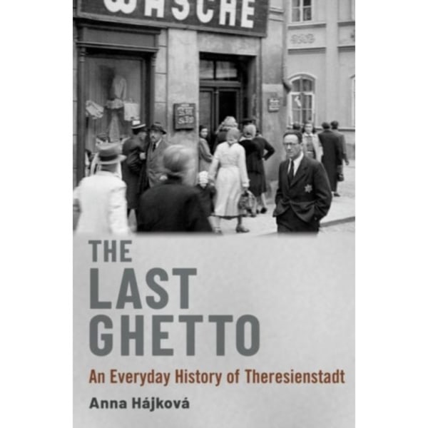 The Last Ghetto (häftad, eng)