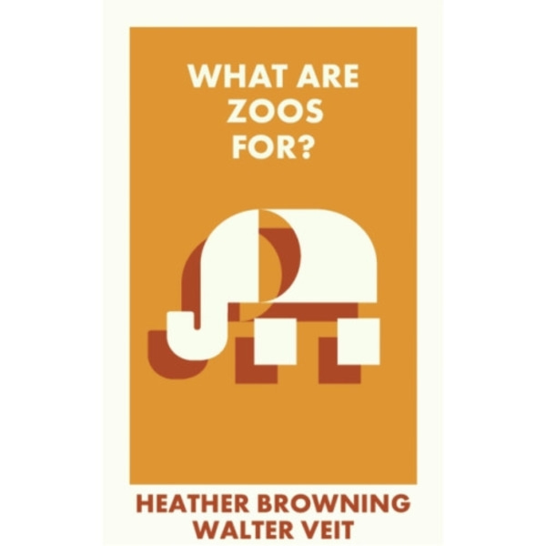 What Are Zoos For? (häftad, eng)
