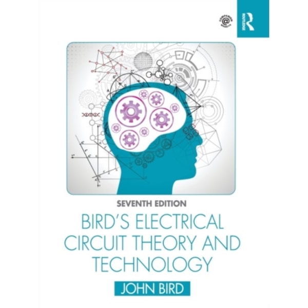 Bird's Electrical Circuit Theory and Technology (häftad, eng)