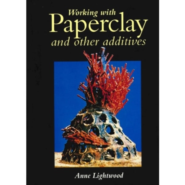 Working with PaperClay (inbunden, eng)