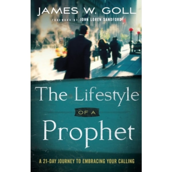 The Lifestyle of a Prophet – A 21–Day Journey to Embracing Your Calling (häftad, eng)