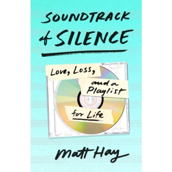 Soundtrack of Silence (inbunden, eng)