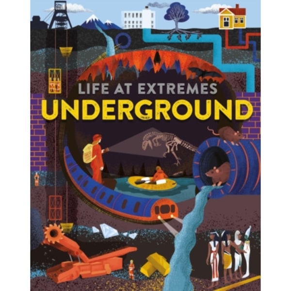 Life at Extremes: Underground (häftad, eng)