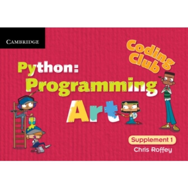 Coding Club Python: Programming Art Supplement 1 (bok, spiral, eng)