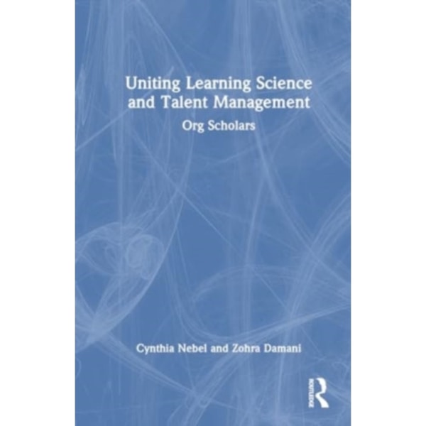 Uniting Learning Science and Talent Management (häftad, eng)