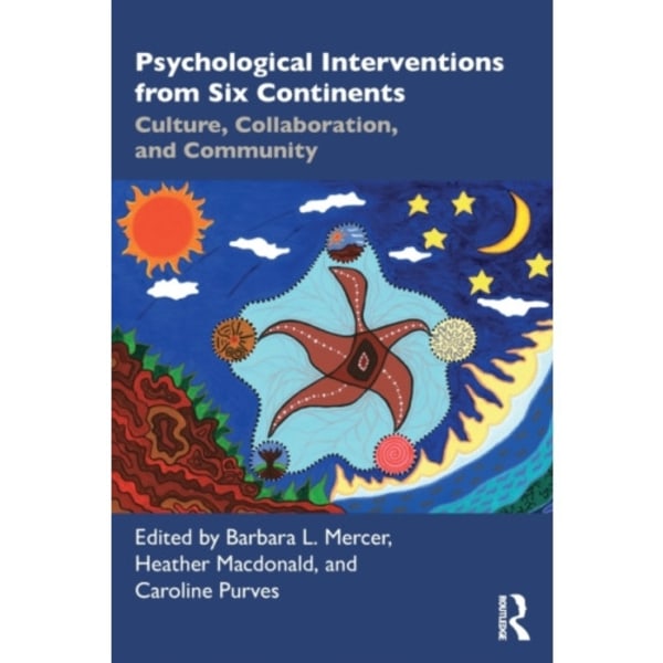 Psychological Interventions from Six Continents (häftad, eng)