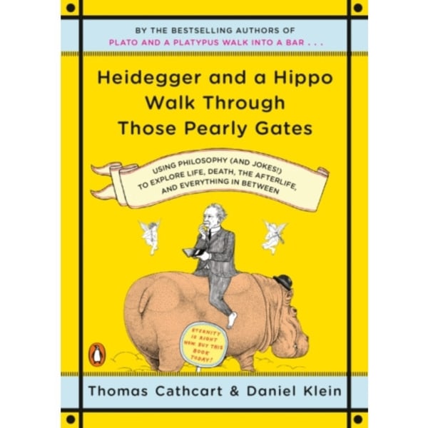 Heidegger and a Hippo Walk Through Those Pearly Gates (häftad, eng)