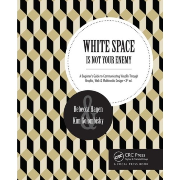 White Space Is Not Your Enemy (häftad, eng)