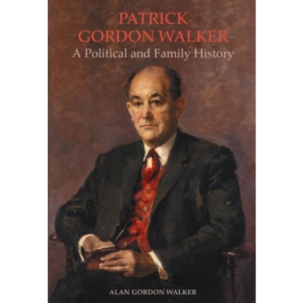 Patrick Gordon Walker (inbunden, eng)