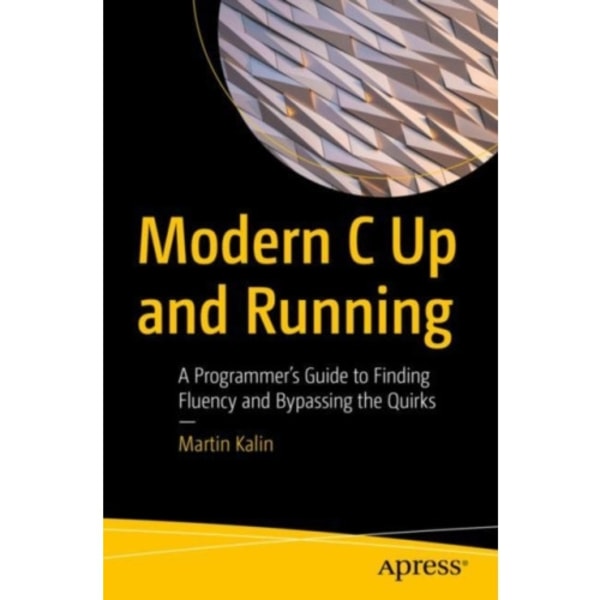 Modern C Up and Running (häftad, eng)