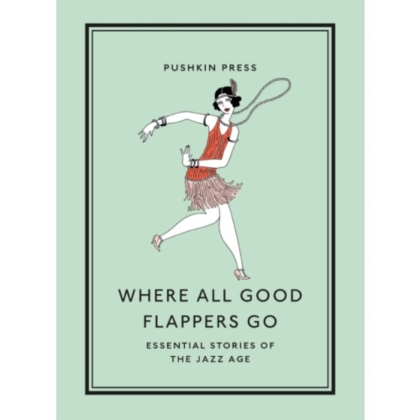 Where All Good Flappers Go (häftad, eng)